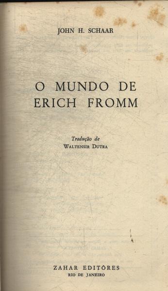 O Mundo De Erich Fromm