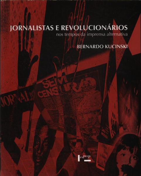 Jornalistas E Revolucionários