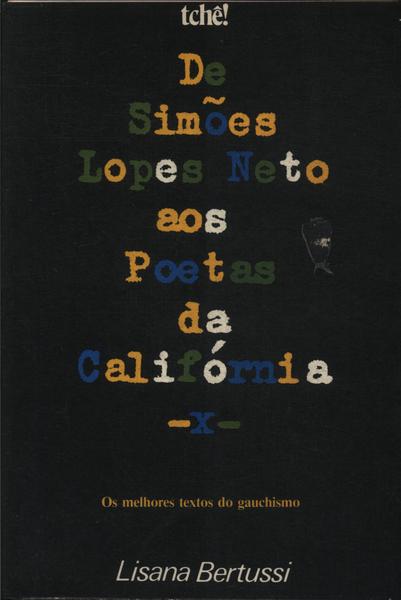 De Simões Lopes Neto Aos Poetas Da Califórnia