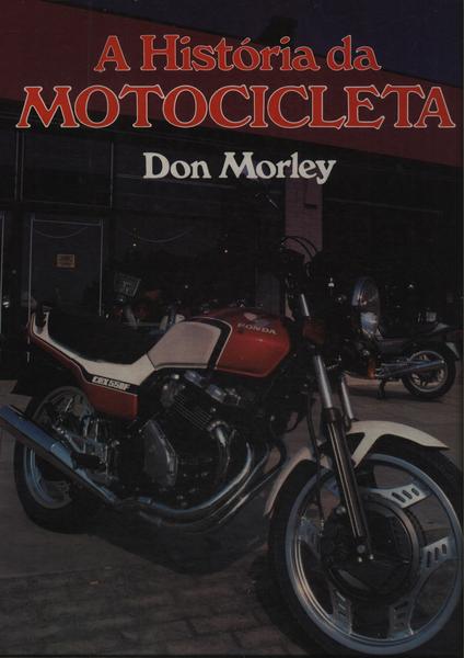 A História Da Motocicleta