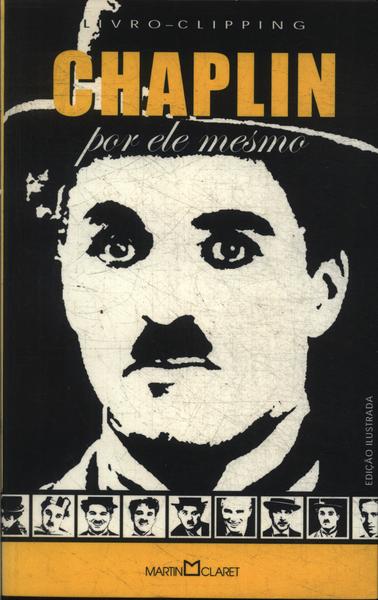 Chaplin Por Ele Mesmo