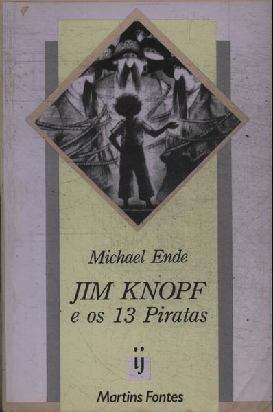Jim Knopf E Os 13 Piratas