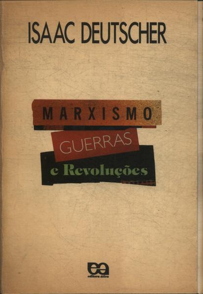 Marxismo, Guerras E Revoluções