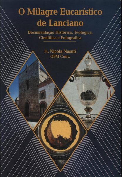 O Milagre Eucarístico De Lanciano