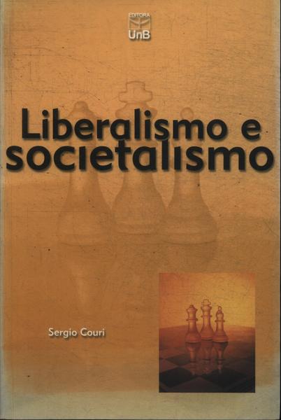 Liberalismo E Societalismo