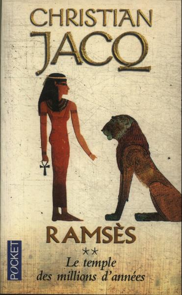 Ramsès: Le Temple Des Millions D'années