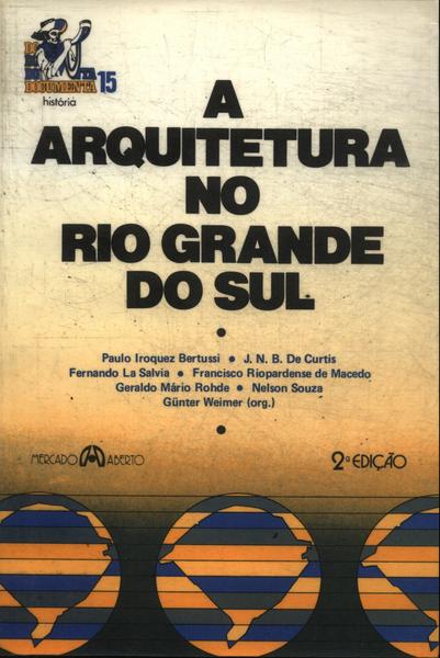 A Arquitetura No Rio Grande Do Sul