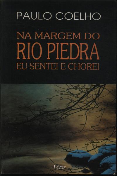 Na Margem Do Rio Piedra Eu Sentei E Chorei