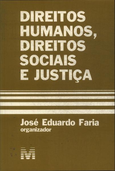 Direitos Humanos, Direitos Sociais E Justiça (1994)