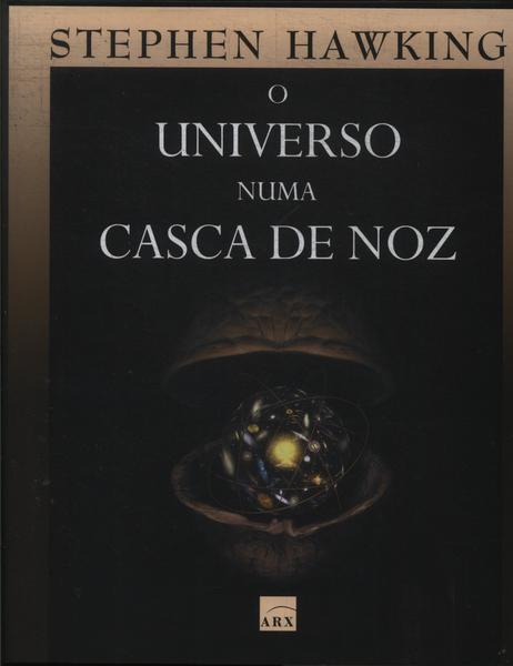 O Universo Numa Casca De Noz