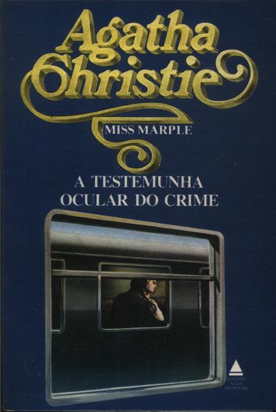 A Testemunha Ocular Do Crime