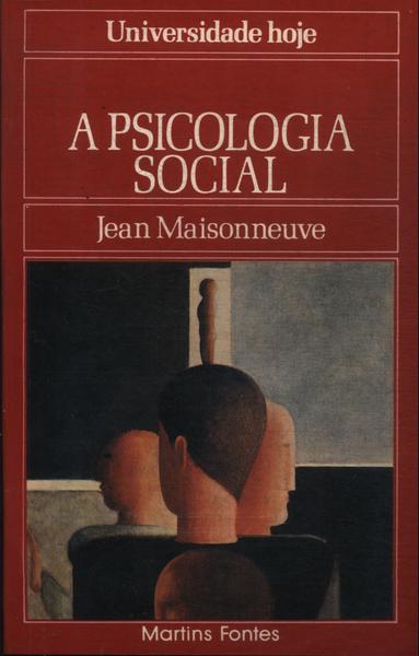 A Psicologia Social