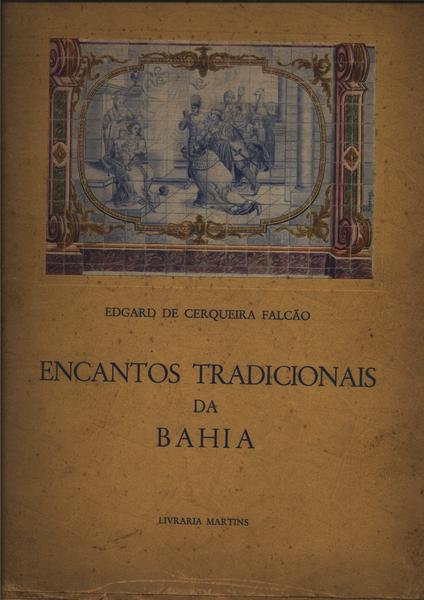 Encantos Tradicionais Da Bahia
