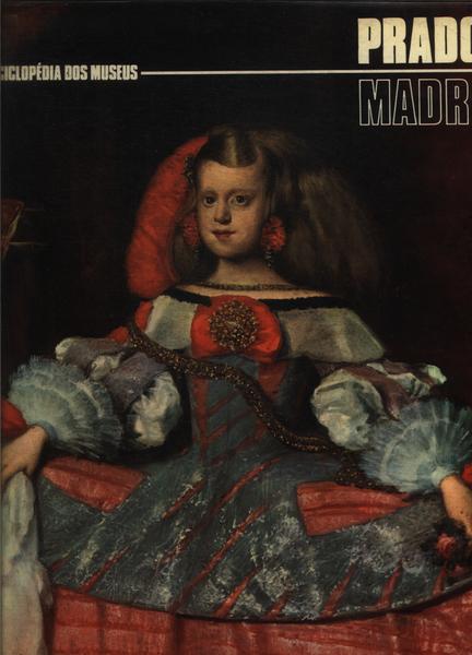 Enciclopédia Dos Museus: Prado