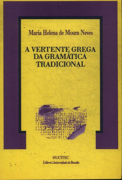 A Vertente Grega Da Gramática Tradicional