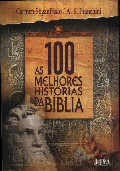 As 100 Melhores Histórias Da Bíblia