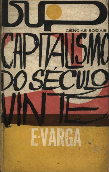 Capitalismo No Século Vinte