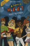 A Turma Do Meet: Ligados Pela Música (não Inclui Cd)