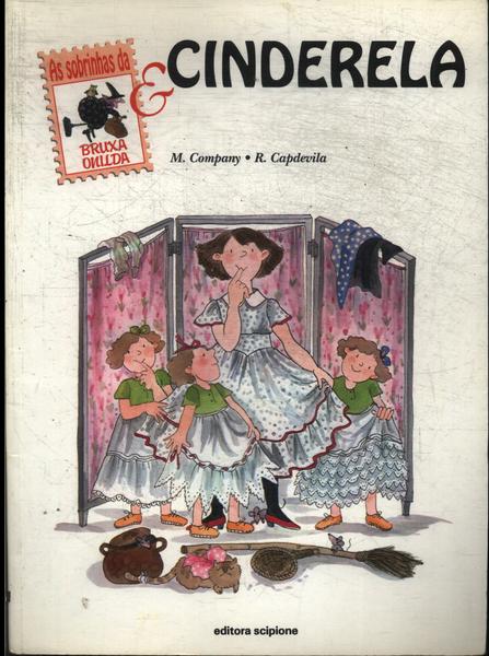 As Sobrinhas Da Bruxa Onilda E Cinderela