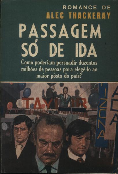 Passagem Só De Ida