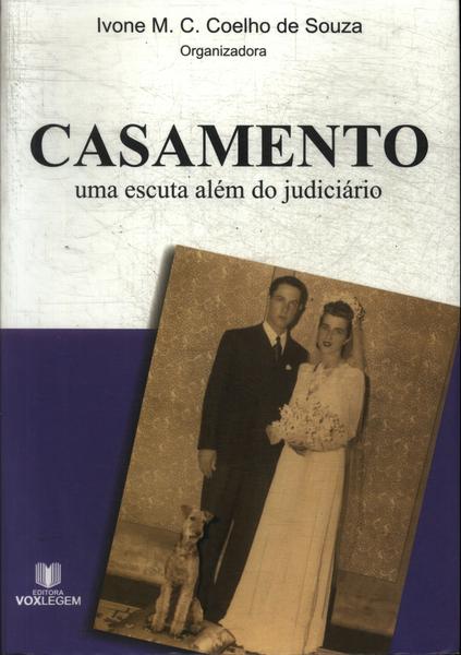 Casamento: Uma Escuta Além Do Judiciário (2006)