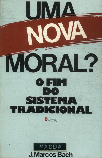 Uma Nova Moral?