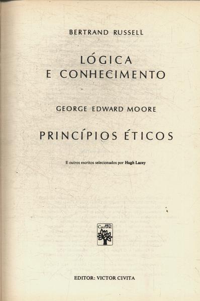 Os Pensadores: Bertrand Russell - George Edward Moore