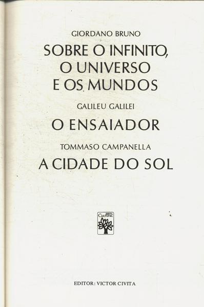 Os Pensadores: Giordano Bruno - Galileu Galilei - Tommaso Campanella