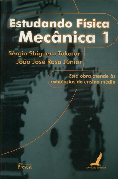 Estudando Física Mecânica Vol 1 (2001)