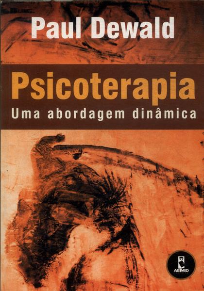 Psicoterapia: Uma Abordagem Dinâmica