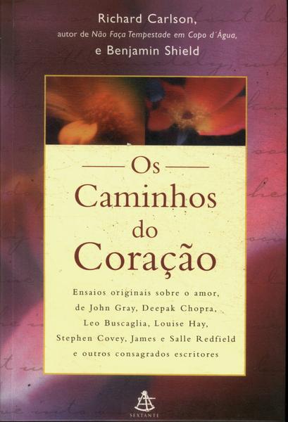 Os Caminhos Do Coração