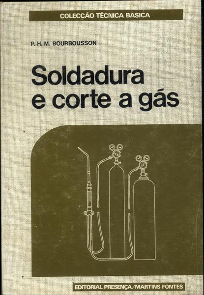 Soldadura E Corte A Gás