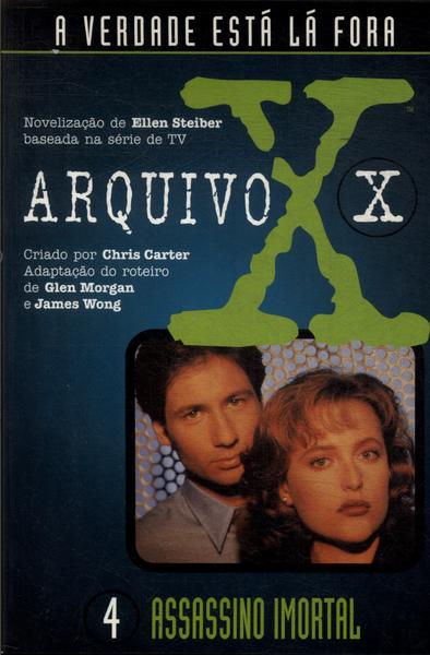 Arquivo X : Assassino Imortal