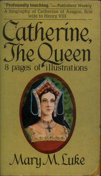 Catherine The Queen