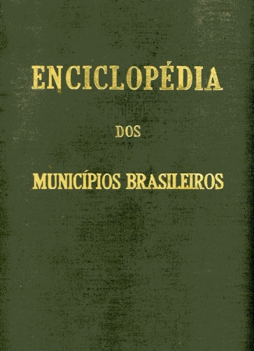 Enciclopédia dos Municípios Brasileiros (Volume XXXIII - Rio Grande do Sul - A-O)