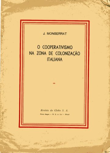 O Cooperativismo na Zona de Colonização Italiana