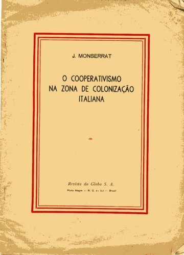 O Cooperativismo na Zona de Colonização Italiana