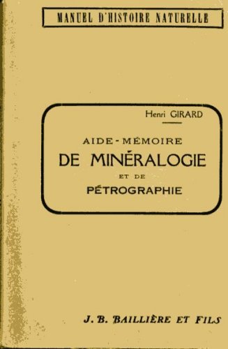 Aide - Mémoire de Minéralogie et de Pétrographie (Resumo de Mineralogia e Petrografia)