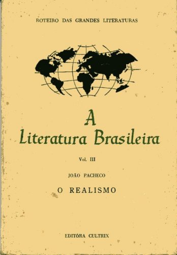 A Literatura Brasileira (Vol. III)
