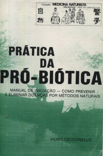 Prática da Pró-Biótica