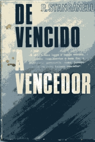 De Vencido a Vencedor