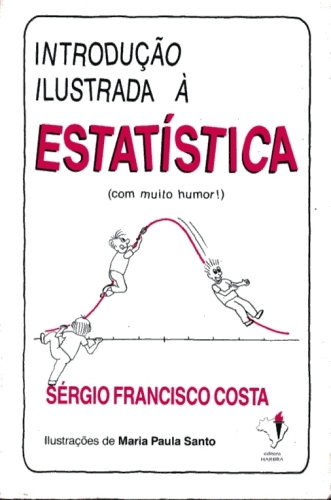 Introdução Ilustrada à Estatística