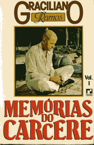 Memórias do Cárcere (Volume I)