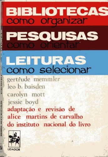 Bibliotecas, Pesquisas, Leituras