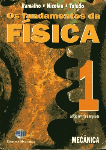 Os Fundamentos da Física (Volume 1)