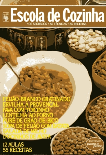 Escola de Cozinha: Leguminosas e cereais