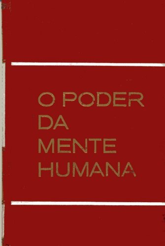 O Poder da Mente Humana (Volume 3)