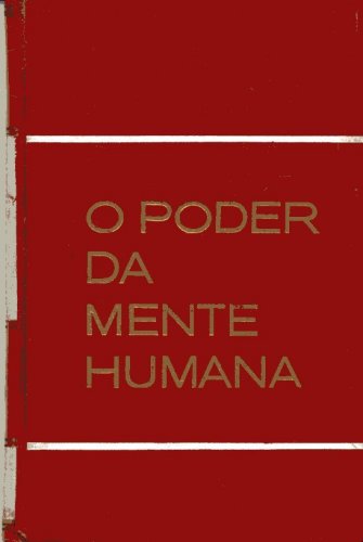 O Poder da Mente Humana (Volume 2)