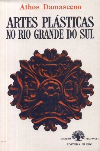 Artes Plásticas no Rio Grande do Sul (1755 - 1900)