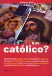 Por Que Sou Católico?